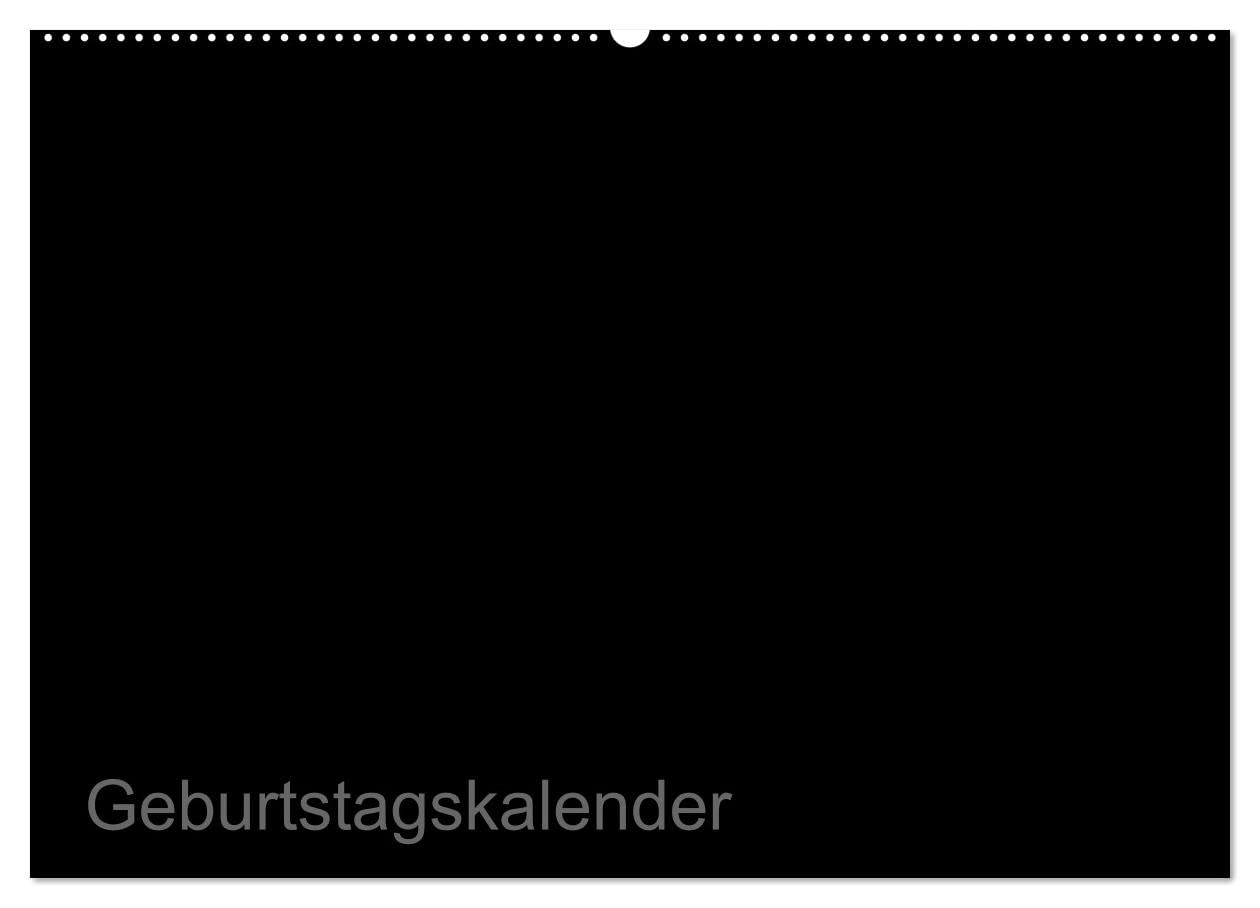 Bastel-Geburtstagskalender schwarz/Geburtstagskalender (Wandkalender 2026 DIN A2 quer), CALVENDO Monatskalender: Der elegante Geburtstagskalender zum Selbst-Gestalten (CALVENDO Hobbys)