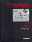  Wir werden auch weiterhin unsere Pflicht tun Kriegsbriefe einer Familie in Deutschland 1939-1945