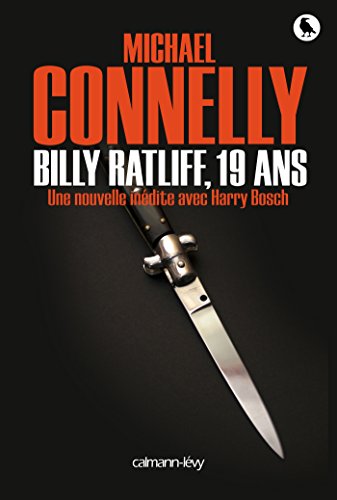 Billy Ratliff 19 Ans Une Nouvelle Inedite Avec Harry Bosch French Edition Ebook Connelly Michael Amazon Ca Kindle Store