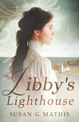 Libby's Lighthouse (Love at a Lighthouse)