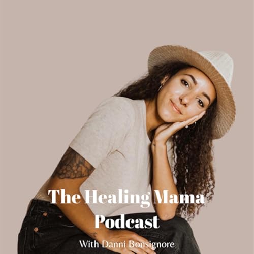 The Healing Mama Podcast cover art