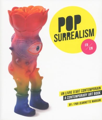 Pop-Surrealism livre d'art contemporain édition prestige reliée