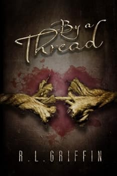 By a Thread - Book #1 of the By a Thread