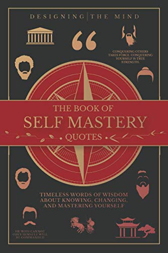 The Book of Self Mastery Quotes: Timeless Words of Wisdom