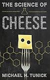 The Science of Cheese