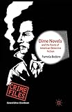 Dime Novels and the Roots of American Detective Fiction (Crime Files)