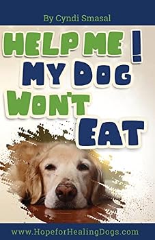 Paperback Help Me! My Dog Won't Eat Book