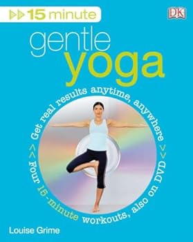 Paperback 15 Minute Gentle Yoga: Get Real Results Anytime, Anywhere (15 Minute Fitness) Book