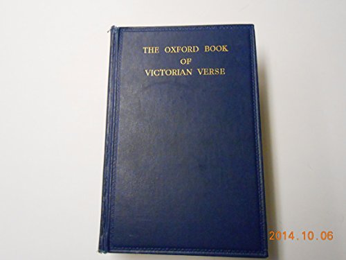 The Oxford Book of Victorian Verse B0023VZYX2 Book Cover