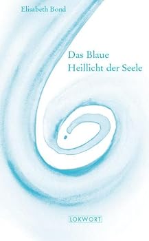 Paperback Das blaue Heillicht der Seele [German] Book