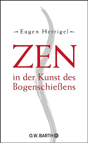 Zen in der Kunst des Bogenschießens (German Edition)