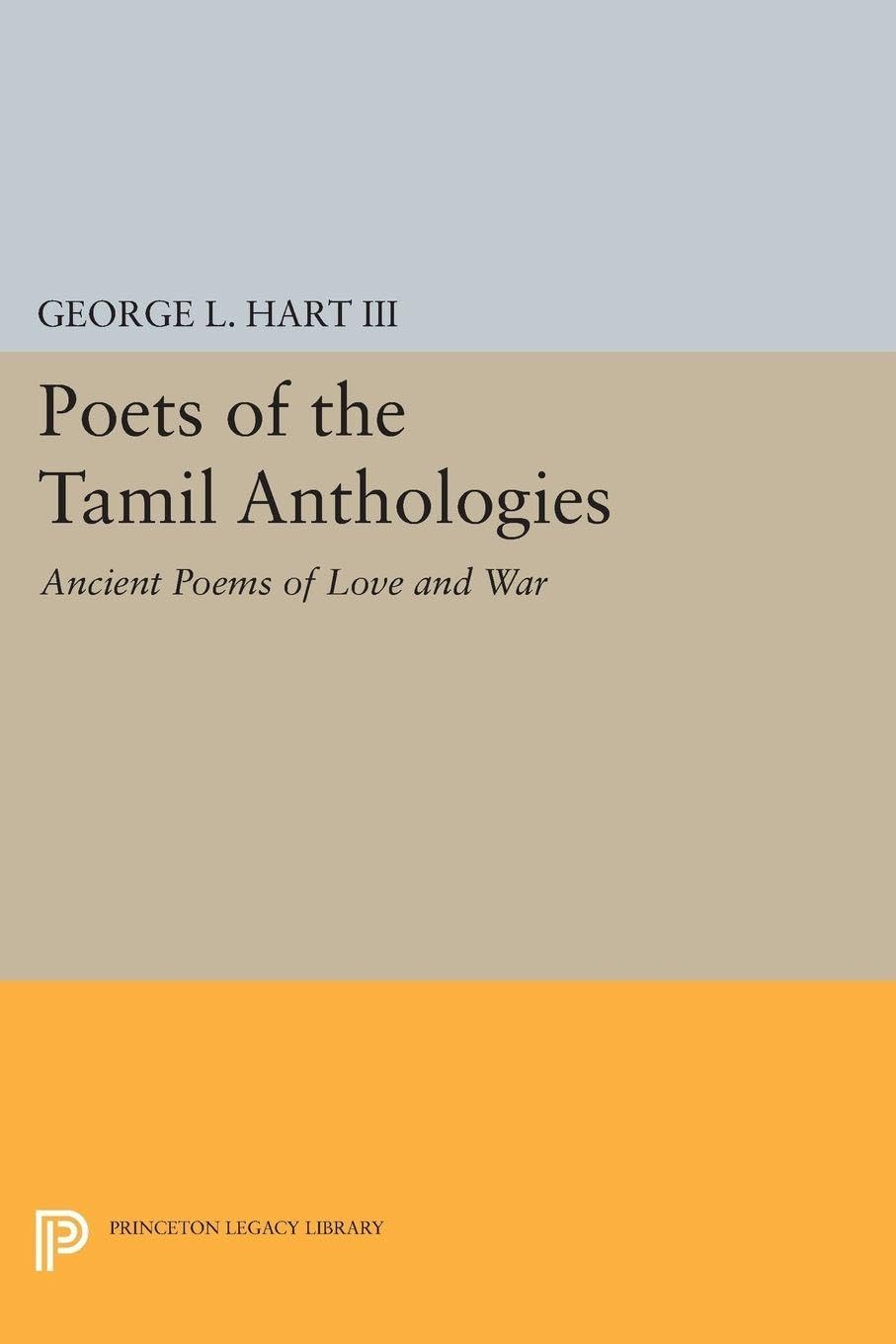 Poets of the Tamil Anthologies by George L. Hart - 9780691608457