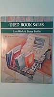 Used Book Sales: Less Work and Better Profits (Handbook S) 091784632X Book Cover