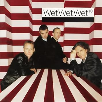 Wet Wet Wet 10 ボーナスCD付き Wet Wet Wet on Amazon Music Unlimited