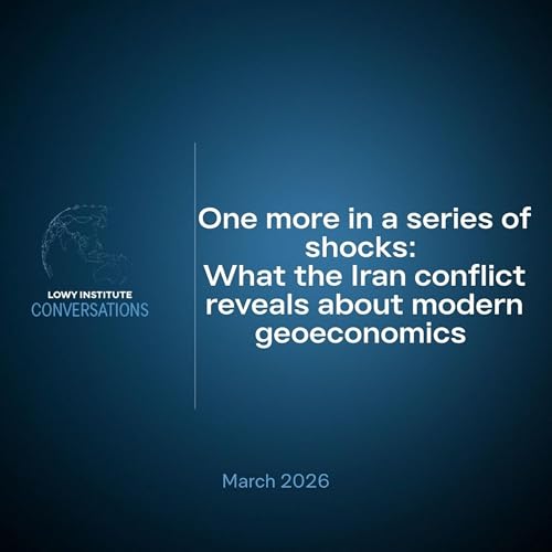 One more in a series of shocks: What the Iran conflict reveals about modern geoeconomics
