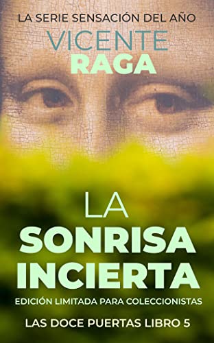 La sonrisa incierta: Las doce puertas libro 5, versión en español