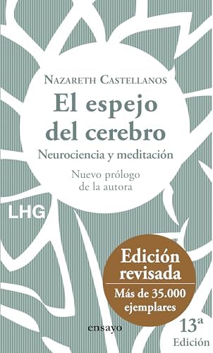 El espejo del cerebro: Neurociencia y meditación