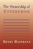 The Ownership of Enterprise
