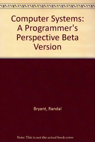 Amazon.com: Computer Systems: A Programmer's Perspective (Beta Version ...