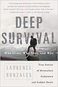 Deep Survival: Who Lives, Who Dies, and Why book cover