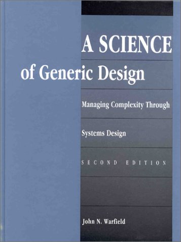 A Science of Generic Design: Managing Complexity Through Systems Design