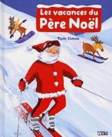 Les vacances du Père-Noël 2244419169 Book Cover