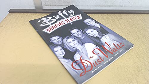 Buffy The The Vampire Slayer - The Dust Waltz 1840230576 Book Cover