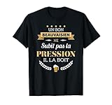 Beauvaisien boit la pression bière humour fête Beauvais T-Shirt