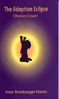 The Adoption Eclipse 1932496017 Book Cover