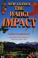 New Guinea: The Wahgi Impact 1862730792 Book Cover