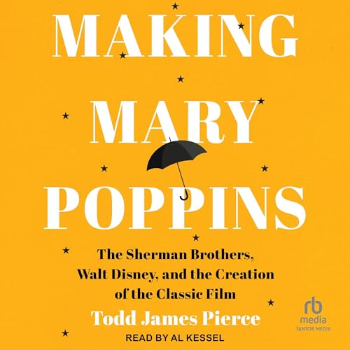Making Mary Poppins Audiobook By Todd James Pierce cover art