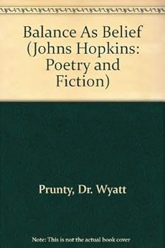 Hardcover Balance As Belief (Johns Hopkins: Poetry and Fiction) Book