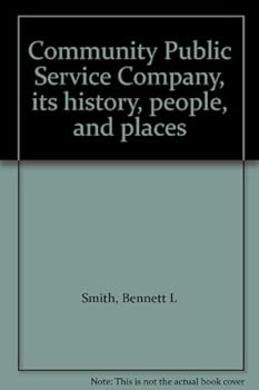 Unknown Binding Community Public Service Company, its history, people, and places Book