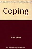 Coping B000H9NTT8 Book Cover