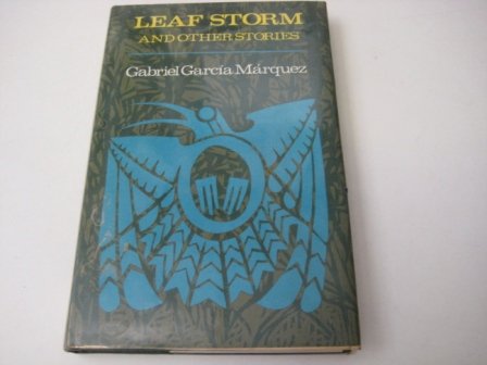 Leaf Storm and Other Stories 0224007750 Book Cover