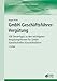 Produktbild GmbH-Geschäftsführer-Vergütung: 100 Steuertipps zu den wichtigsten Vergütungsformen für GmbH-(Gesellschafter-)Geschäftsführer