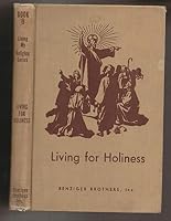 Living for Holiness "Living My Religion Series" Book 8 B001T2FJFO Book Cover