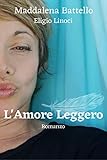  L\'amore leggero