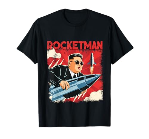 North Korean Leader Kim Jong Un Rocketman Funny T-Shirt