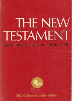 Paperback The New Testament: Psalms, Proverbs, Aids to Christian Living Book