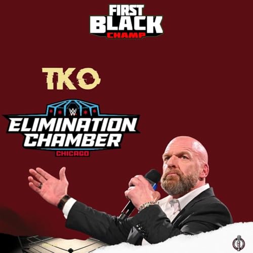 TKO Elimination Chamber Preview | #theFBCPod 439