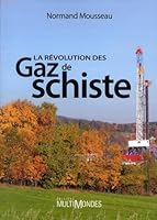 La Révolution Des Gaz De Schiste 2895441731 Book Cover