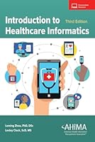 Introduction to Healthcare Informatics 1584268786 Book Cover