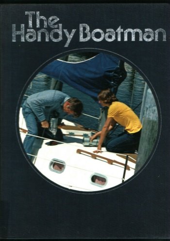 The Handy Boatman (Time-Life Library of Boating) B000H2GCK8 Book Cover