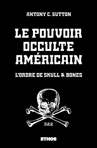 Le pouvoir occulte américain