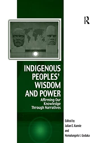 Indigenous Peoples' Wisdom and Power: Affirming Our Knowledge Through Narratives (Vitality of Indigenous Religions)