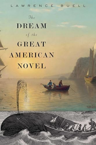 The Dream of the Great American Novel