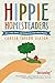 Hippie Homesteaders: Arts, Crafts, Music and Living on the Land in West Virginia