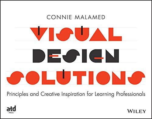 Visual Design Solutions: Principles and Creative Inspiration for Learning Professionals - Image 4