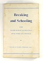 Breaking and Schooling 0851311857 Book Cover
